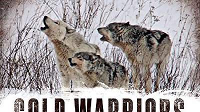 Cold Warriors: Wolves and Buffalo