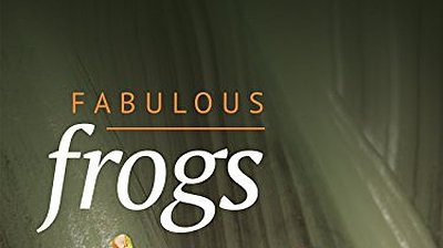 Fabulous Frogs