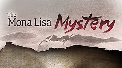 The Mona Lisa Mystery