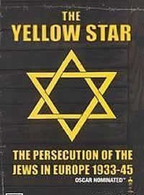 Poster of The Yellow Star: The Persecution of the Jews in Europe - 1933-1945