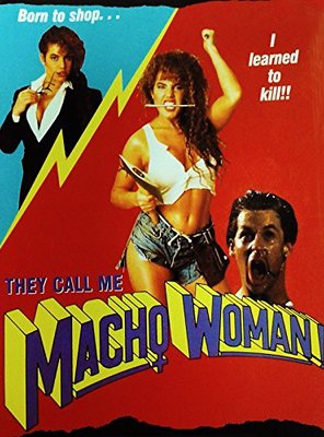 Poster of They Call Me Macho Woman!
