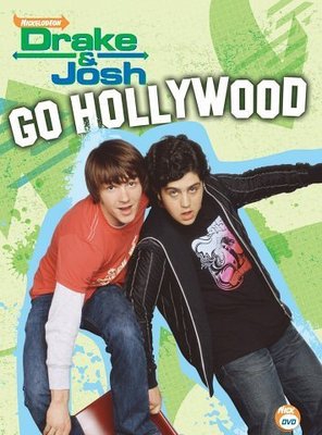Poster of Drake and Josh Go Hollywood