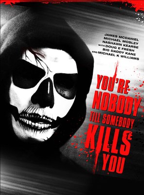 Poster of You're Nobody 'til Somebody Kills You