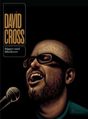 Poster of David Cross: Bigger & Blackerer