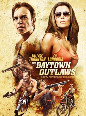 Poster of The Baytown Outlaws