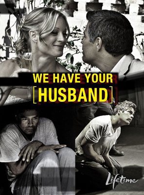 Poster of We Have Your Husband