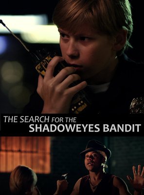 Poster of Timmy Muldoon and the Search for the Shadoweyes Bandit