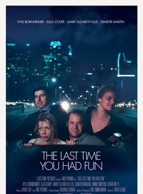 Poster of The Last Time You Had Fun