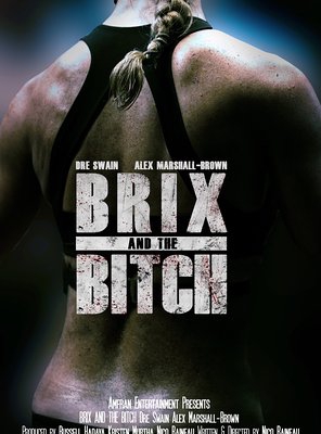 Poster of Brix and the Bitch